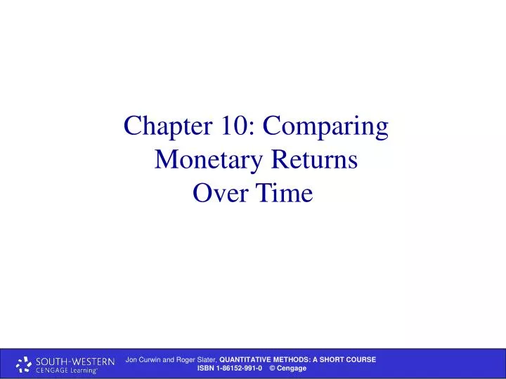 chapter 10 comparing monetary returns over time