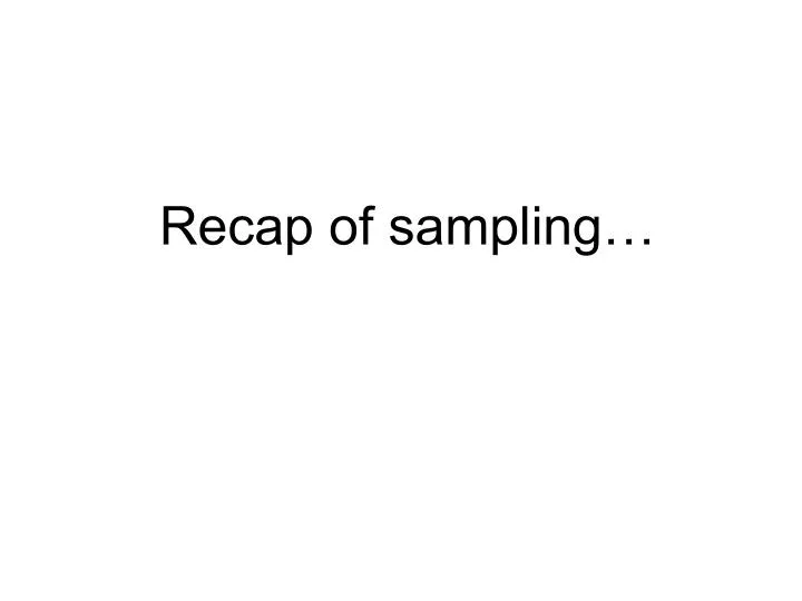 recap of sampling