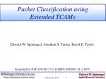 Packet Classification using Extended TCAMs - slide 1