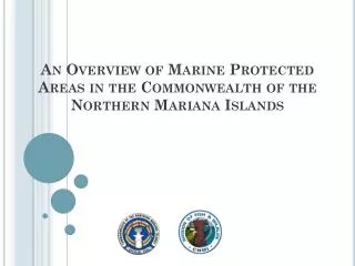 An Overview of Marine Protected Areas in the Commonwealth of the Northern Mariana Islands
