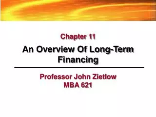 Professor John Zietlow MBA 621