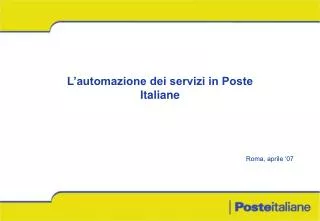 l automazione dei servizi in poste italiane
