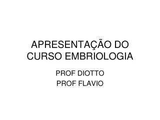 apresenta o do curso embriologia