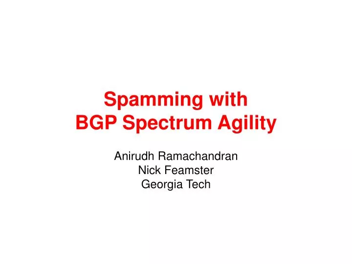 spamming with bgp spectrum agility