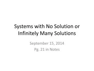 Systems with No Solution or Infinitely Many Solutions