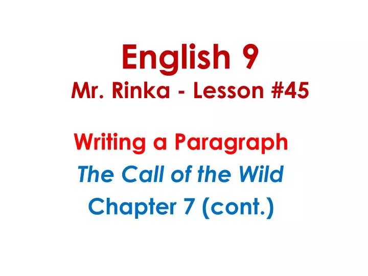 english 9 mr rinka lesson 45
