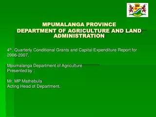 MPUMALANGA PROVINCE DEPARTMENT OF AGRICULTURE AND LAND ADMINISTRATION