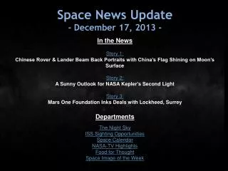 Space News Update - December 17, 2013 -