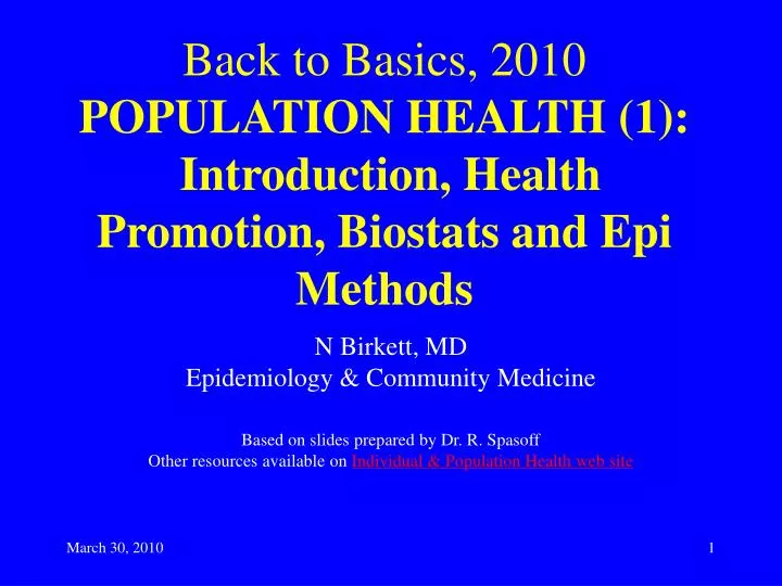 back to basics 2010 population health 1 introduction health promotion biostats and epi methods