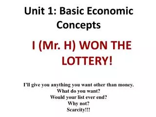 Unit 1: Basic Economic Concepts