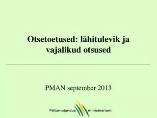 otsetoetused l hitulevik ja vajalikud otsused