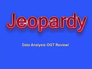 Data Analysis OGT Review!