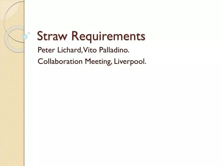 straw requirements
