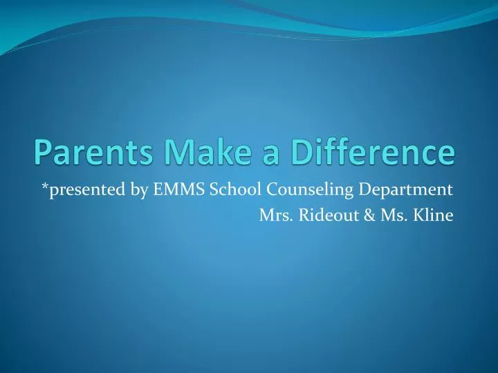 parents make a difference
