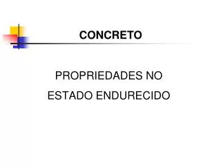propriedades no estado endurecido