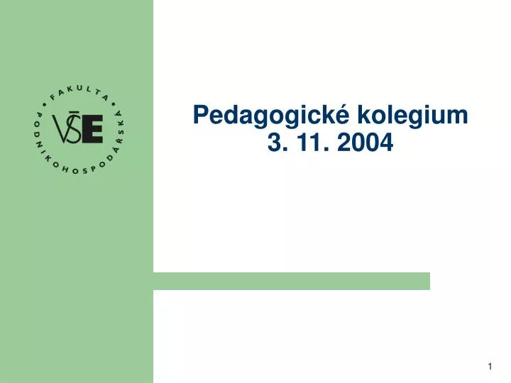 pedagogick kolegium 3 11 2004