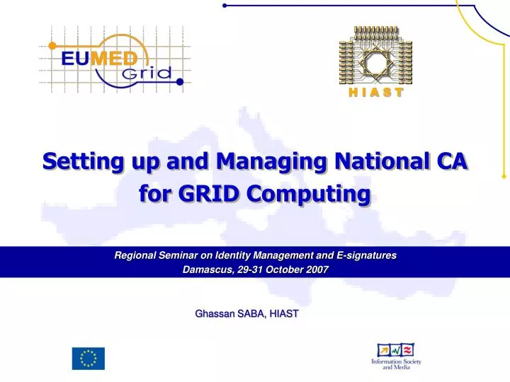 setting up and managing national ca for grid computing