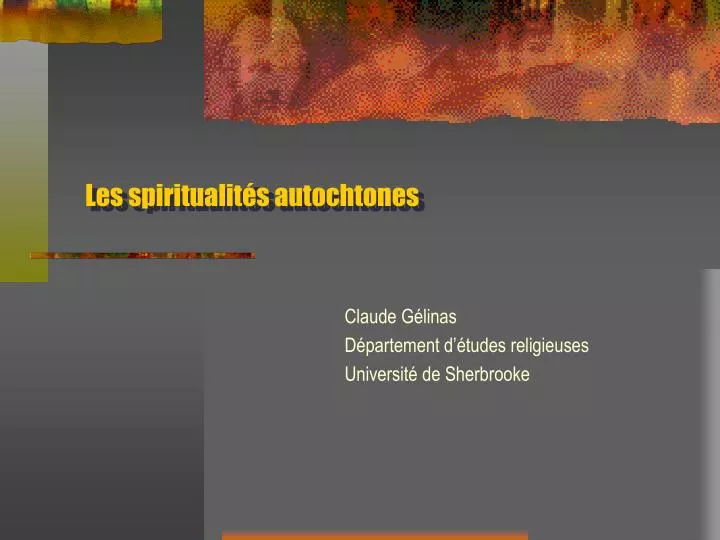 les spiritualit s autochtones