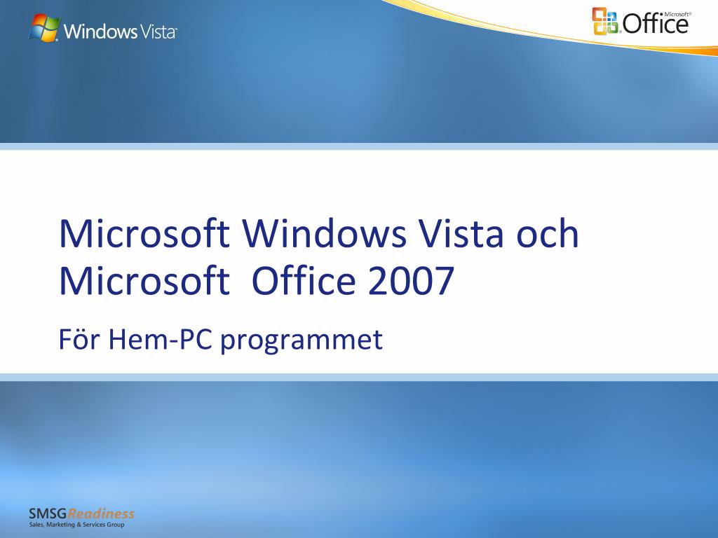 PPT - Microsoft Windows Vista och Microsoft Office 2007 PowerPoint ...