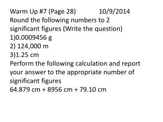 Warm Up #7 (Page 28) 10/9/2014