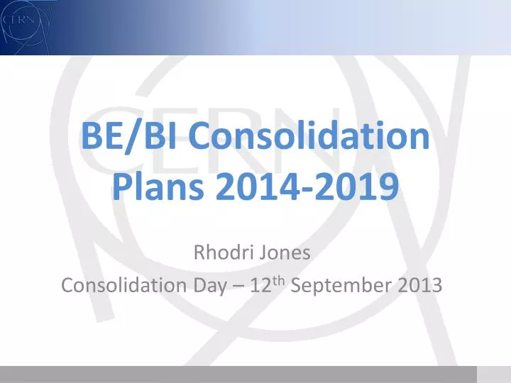 be bi consolidation plans 2014 2019