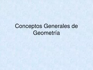 conceptos generales de geometr a