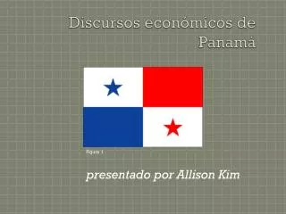 discursos econ micos de panam
