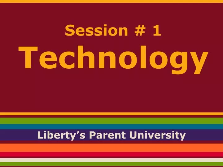 session 1 technology