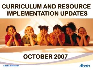 CURRICULUM AND RESOURCE IMPLEMENTATION UPDATES