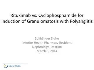 Rituximab vs. Cyclophosphamide for Induction of Granulomatosis with Polyangiitis