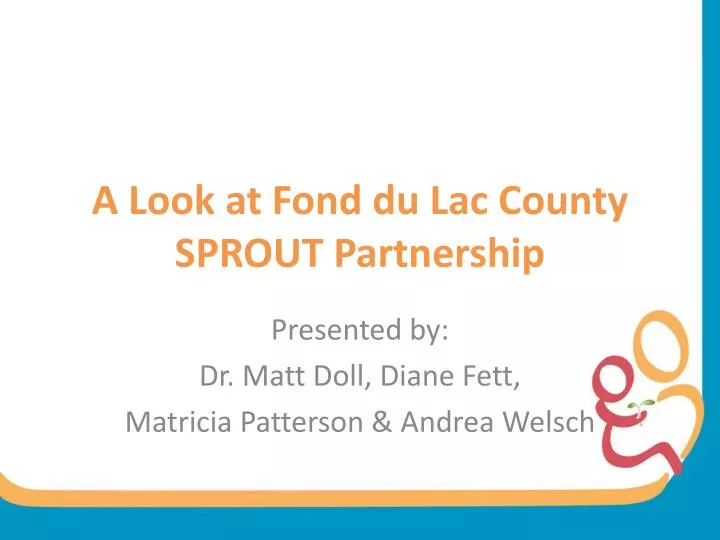 a look at fond du lac county sprout partnership