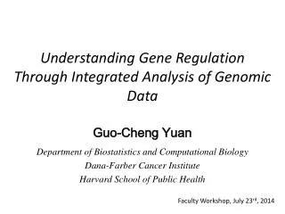 Understanding Gene Regulation Through Integrated Analysis of Genomic Data