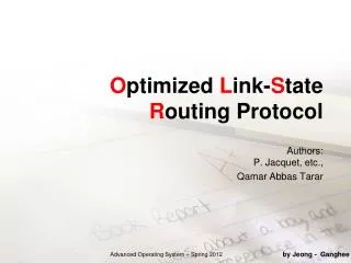 O ptimized L ink- S tate R outing Protocol