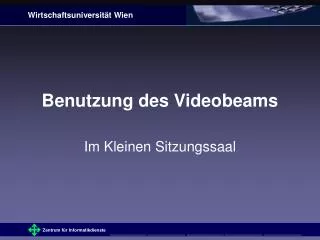 benutzung des videobeams