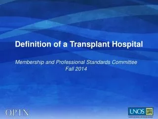 Definition of a Transplant Hospital