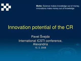 Innovation potential of the CR