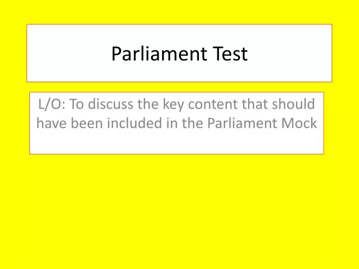 parliament test