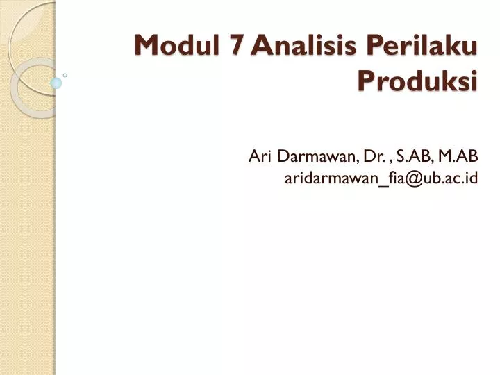 modul 7 analisis perilaku produksi