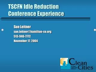 TSCFN Idle Reduction Conference Experience