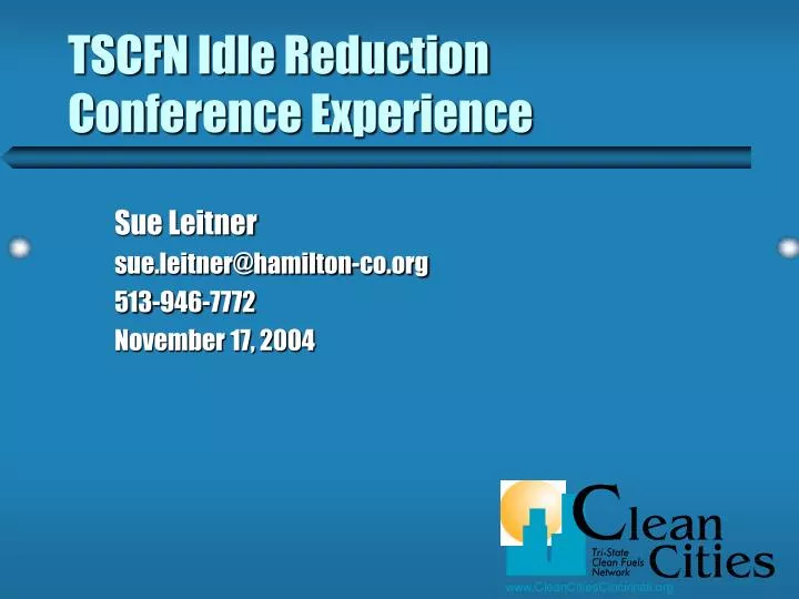 tscfn idle reduction conference experience