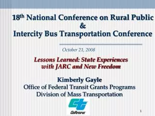 18 th National Conference on Rural Public &amp; Intercity Bus Transportation Conference