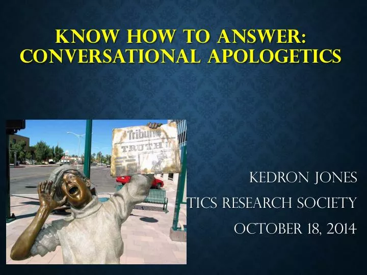 know how to answer conversational apologetics