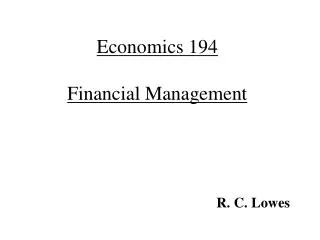 Economics 194 Financial Management