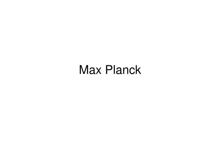 max planck