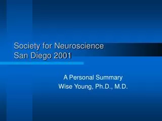 Society for Neuroscience San Diego 2001