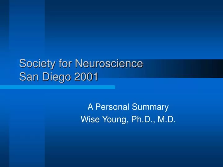 society for neuroscience san diego 2001