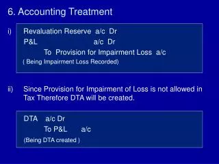 6. Accounting Treatment