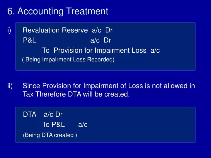 6 accounting treatment