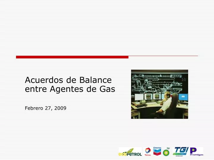 acuerdos de balance entre agentes de gas febrero 27 2009