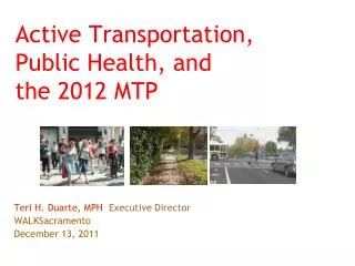 Active Transportation, Public Health, and the 2012 MTP